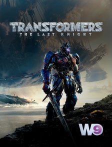 W9 - Transformers : The Last Knight