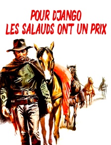 Pour Django les salauds ont un prix