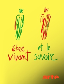 Etre vivant et le savoir