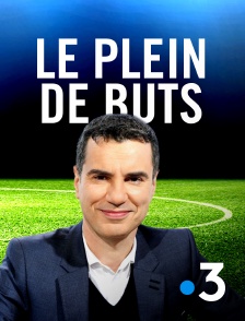 France 3 - Le plein de buts