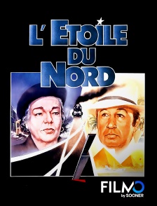 FilmoTV - L'étoile du Nord