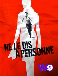 W9 - Ne le dis à personne