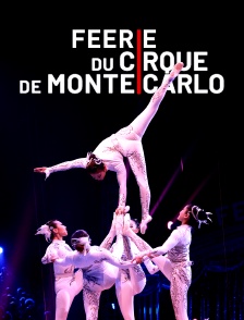 Féeries du cirque de Monte-Carlo