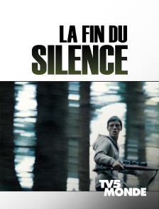 La fin du silence