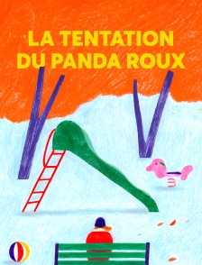 La Tentation du Panda Roux