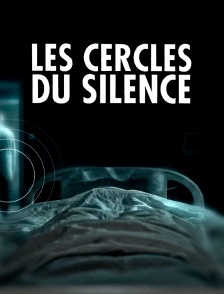 Les cercles du silence
