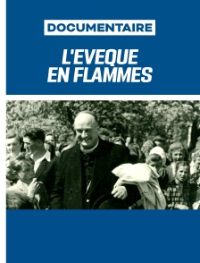 L'évêque en flammes