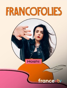 Culturebox - Hoshi aux Francofolies de La Rochelle