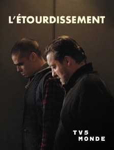 TV5MONDE - L'étourdissement