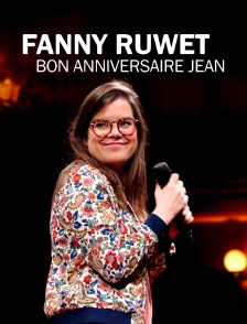 Fanny Ruwet : Bon anniversaire Jean