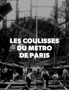Les coulisses du métro de Paris