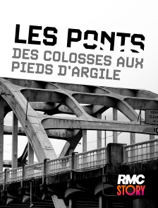 RMC Story - Les ponts, des colosses aux pieds d'argile