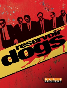Paris Première - Reservoir Dogs