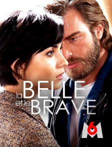 M6 - Brave and beautiful