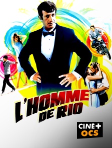 CINÉ Cinéma - L'homme de Rio