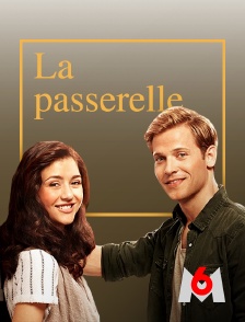 M6 - La passerelle