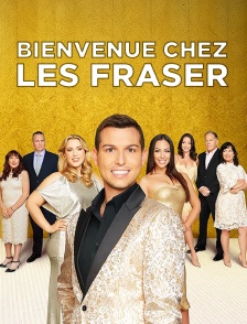 Bienvenue chez les Fraser