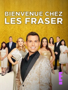 E! - Bienvenue chez les Fraser