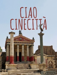 Ciao Cinecittà