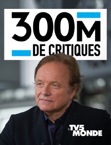 TV5MONDE - 300 millions de critiques