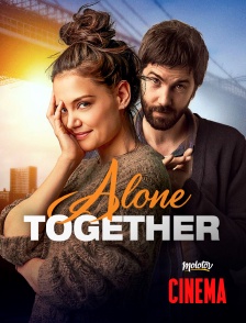 Molotov Channels Cinéma - Alone together