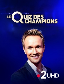 France 2 UHD - Le quiz des champions