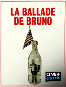 CINE+ Classic - La ballade de Bruno