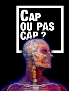 Cap ou pas cap ?
