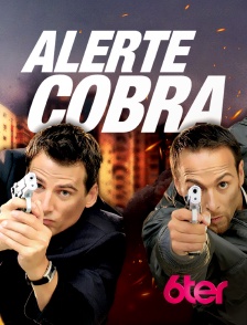 6ter - Alerte Cobra