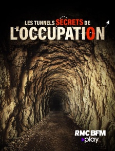 RMC BFM Play - Les tunnels secrets de l'Occupation