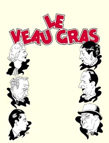 Le veau gras