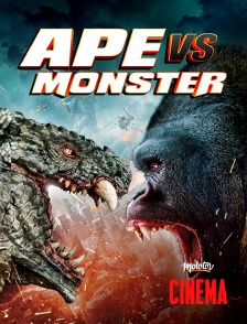 Molotov Channels Cinéma - Ape vs. Monster