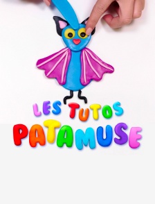 Les tutos Patamuse
