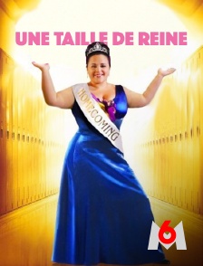 Une taille de reine