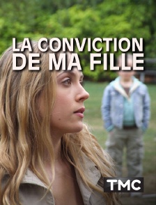 La conviction de ma fille