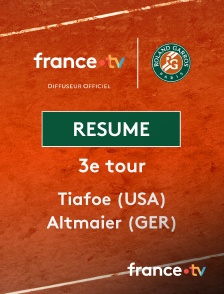 france.tv - Roland-Garros - 3e tour : le résumé du match Tiafoe vs Altmaier en replay