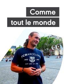 Comme tout le monde