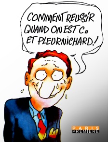 Comment réussir quand on est con et pleurnichard !