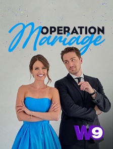 W9 - Opération mariage