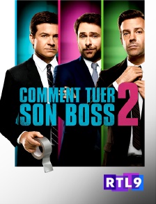 RTL 9 - Comment tuer son boss 2