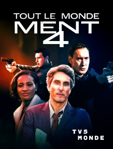 TV5MONDE - Tout le monde ment 4