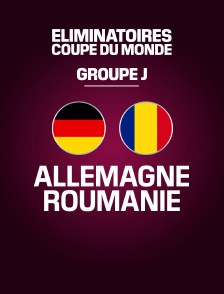 Football : Eliminatoires de la Coupe du monde - Allemagne / Roumanie