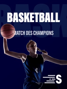 Sport en France - Basket-ball féminin : Match des champions