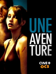 CINÉ Cinéma - Une aventure