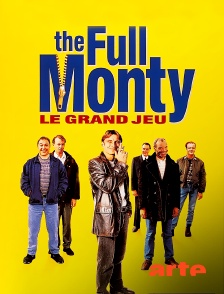 The Full Monty, le grand jeu