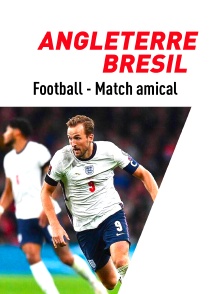 Football - Match amical international : Angleterre / Brésil