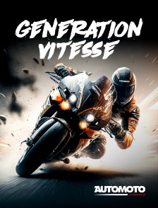 Génération vitesse