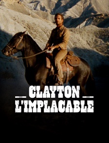 Clayton l'implacable
