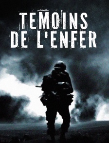 Témoins de l'enfer