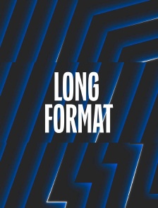 Longs formats